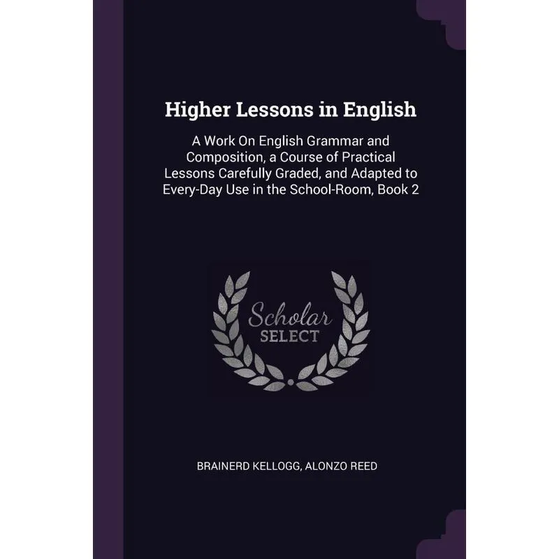 Higher Lessons in English