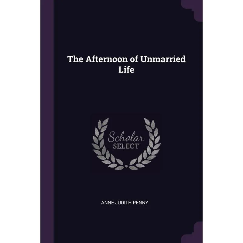 The Afternoon of Unmarried Life