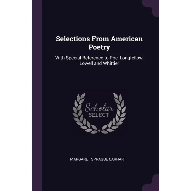 Selections From American Poetry