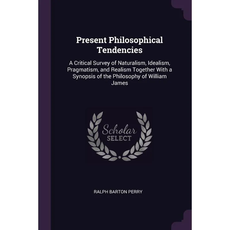 Present Philosophical Tendencies