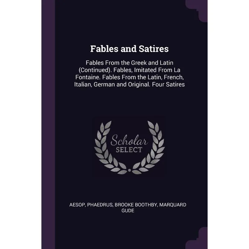 Fables and Satires