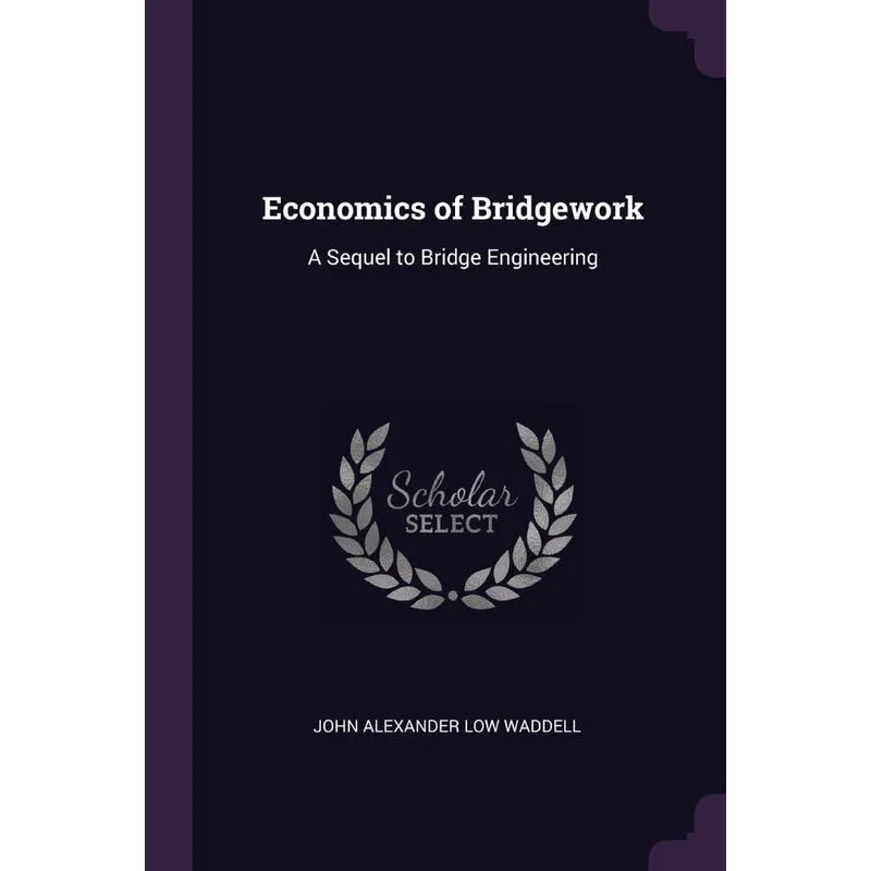 Economics of Bridgework