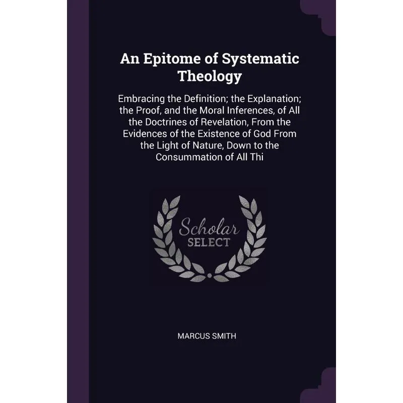 An Epitome of Systematic Theology