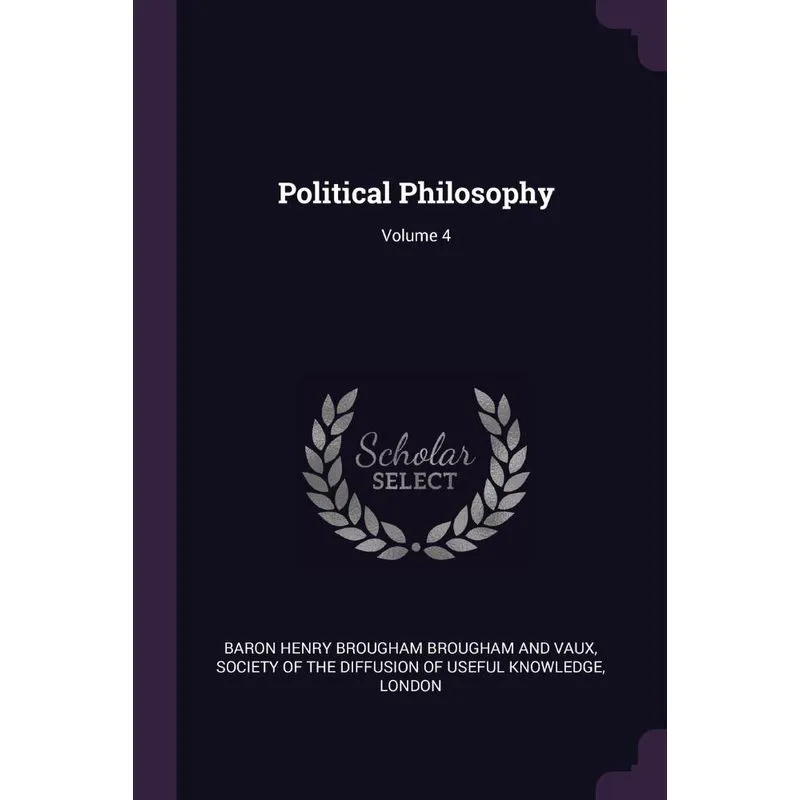 Political Philosophy, Volume 4