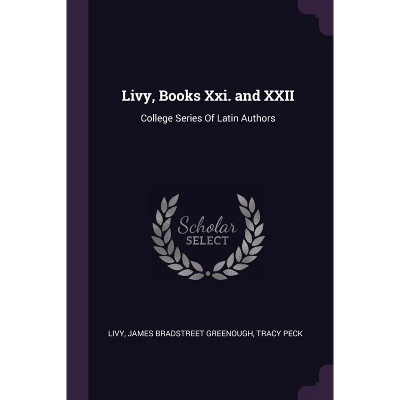 Livy, Books Xxi. and XXII