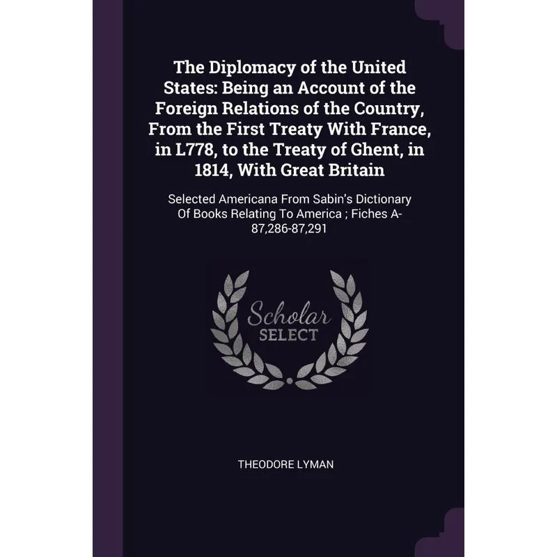 The Diplomacy of the United States