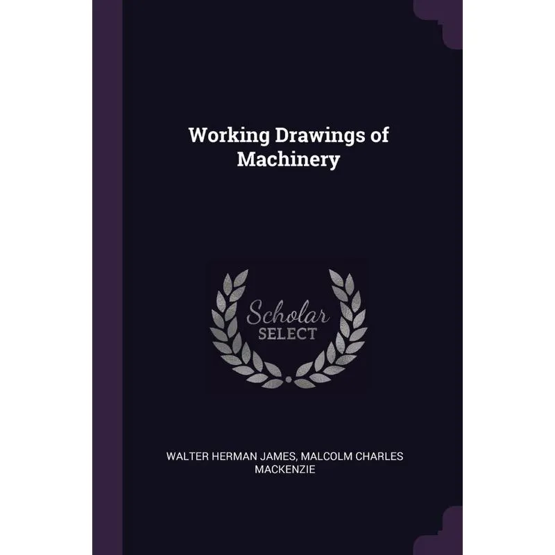 Working Drawings of Machinery