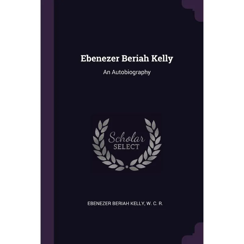 Ebenezer Beriah Kelly