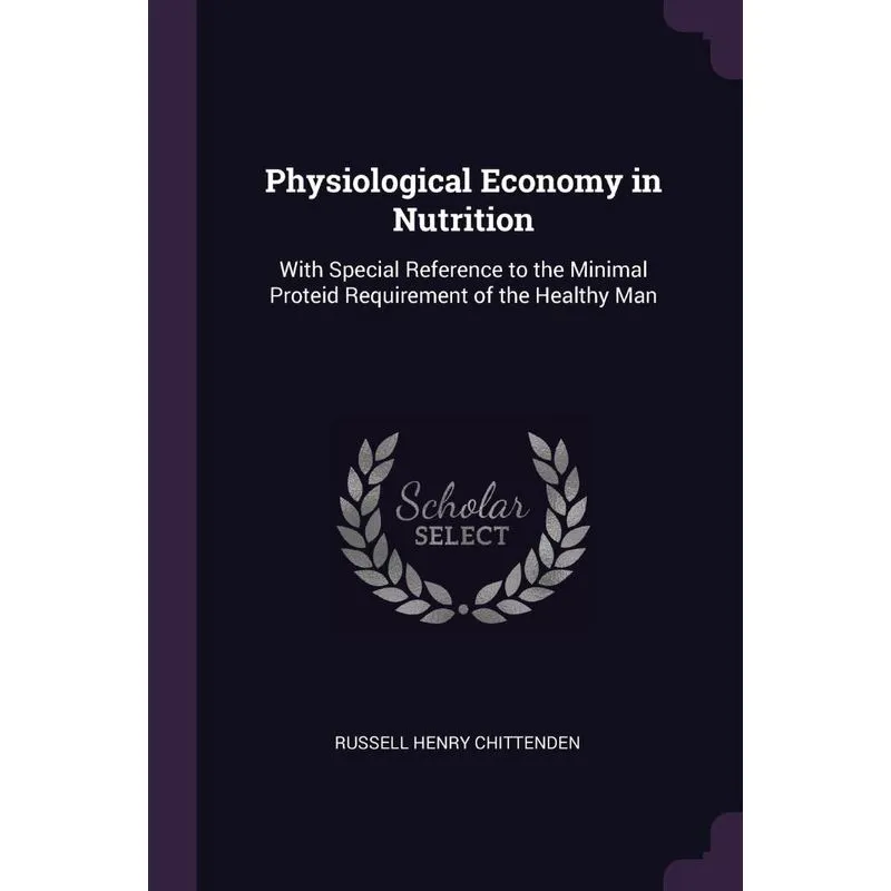 Physiological Economy in Nutrition
