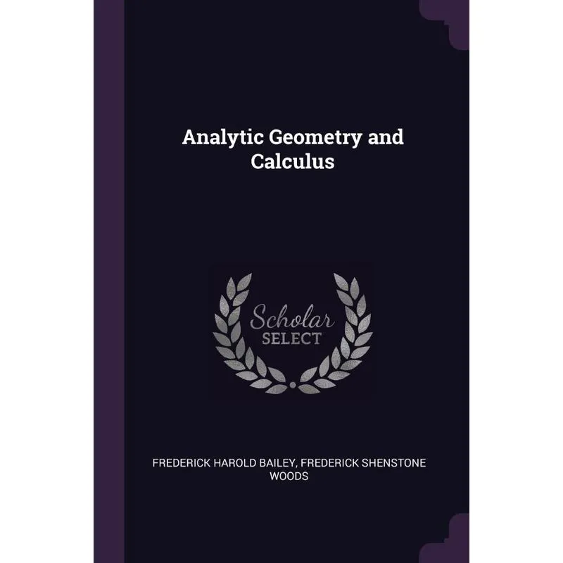 Analytic Geometry and Calculus