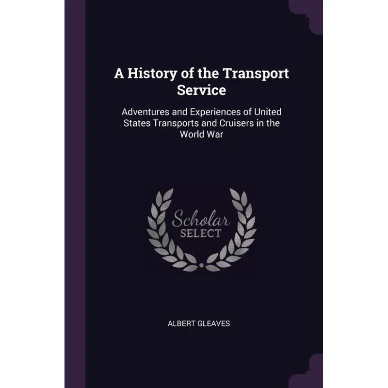 A History of the Transport Service