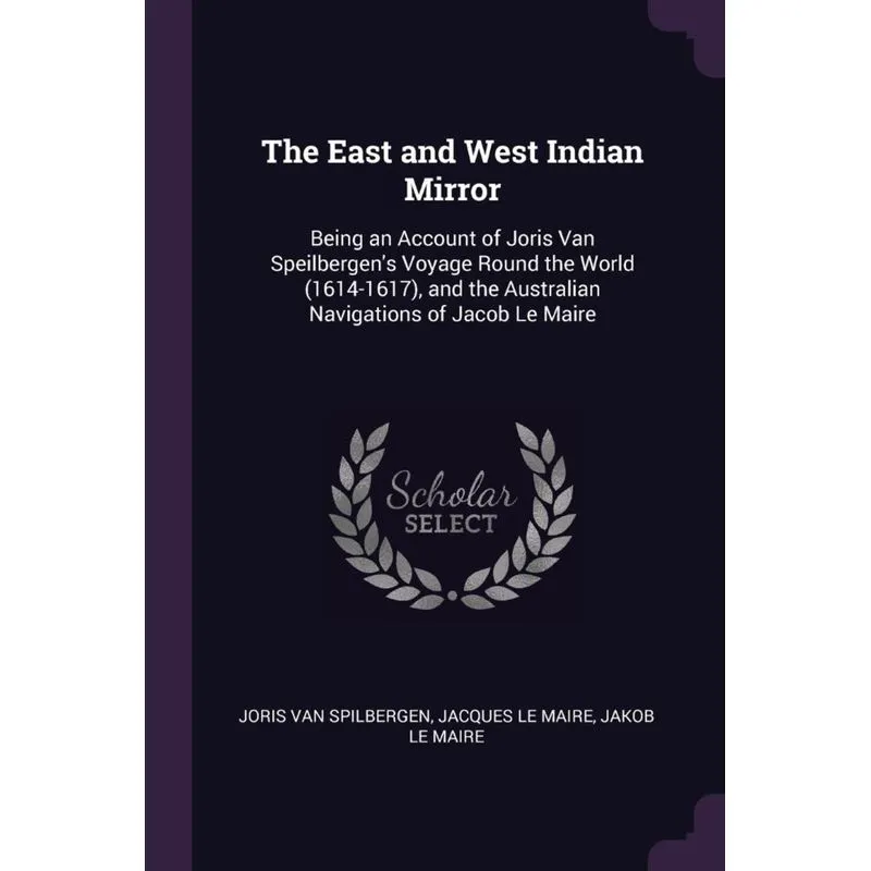 The East and West Indian Mirror