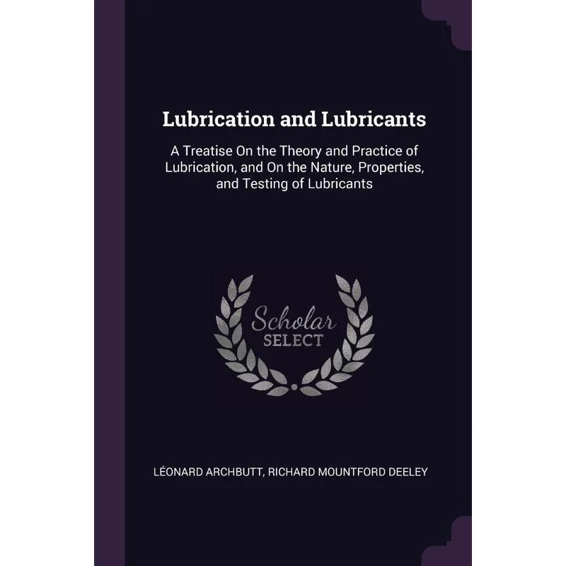 Lubrication and Lubricants