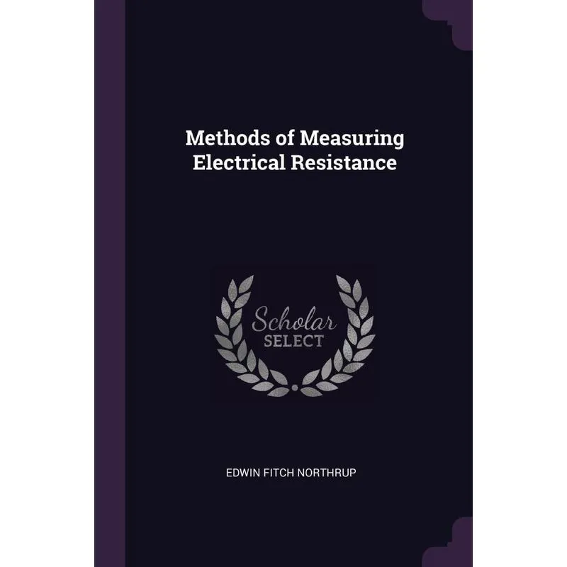 Methods of Measuring Electrical Resistance