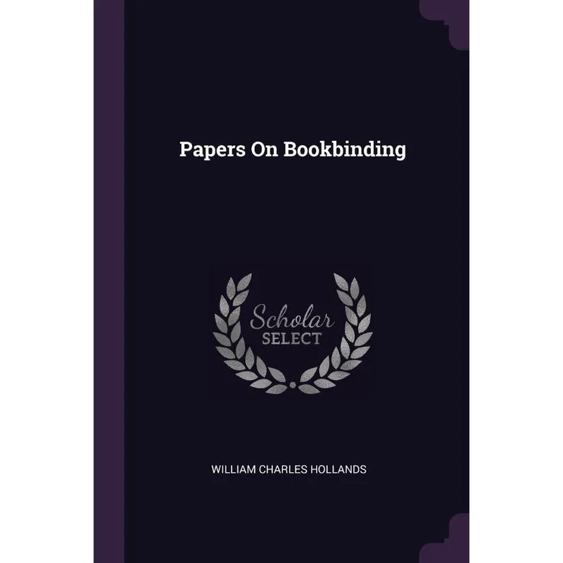 Papers On Bookbinding