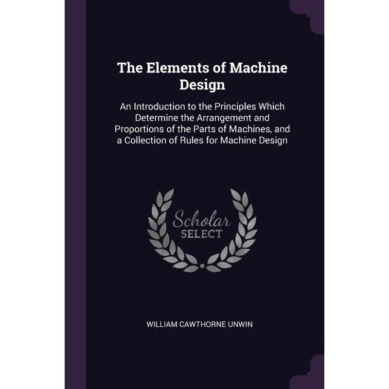 The Elements of Machine Design