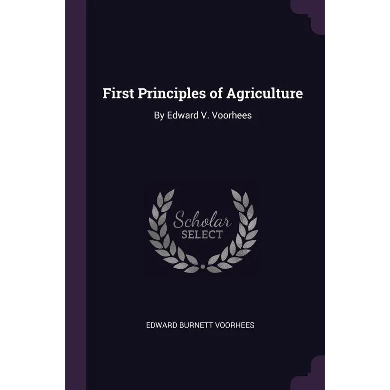 First Principles of Agriculture