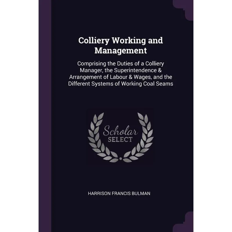 Colliery Working and Management