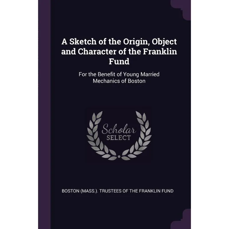 A Sketch of the Origin, Object and Character of the Frankli