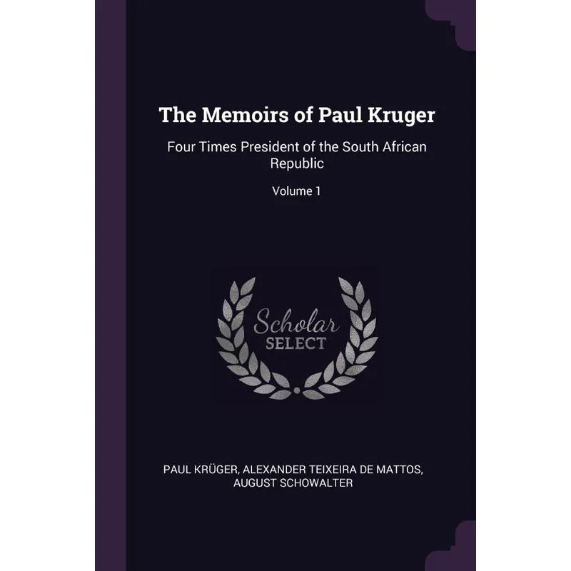 The Memoirs of Paul Kruger