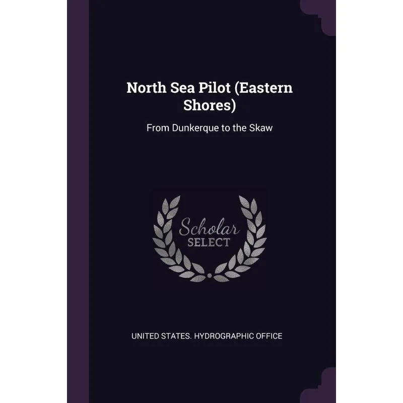 North Sea Pilot (Eastern Shores)