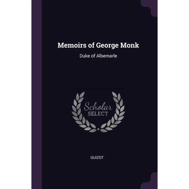Memoirs of George Monk