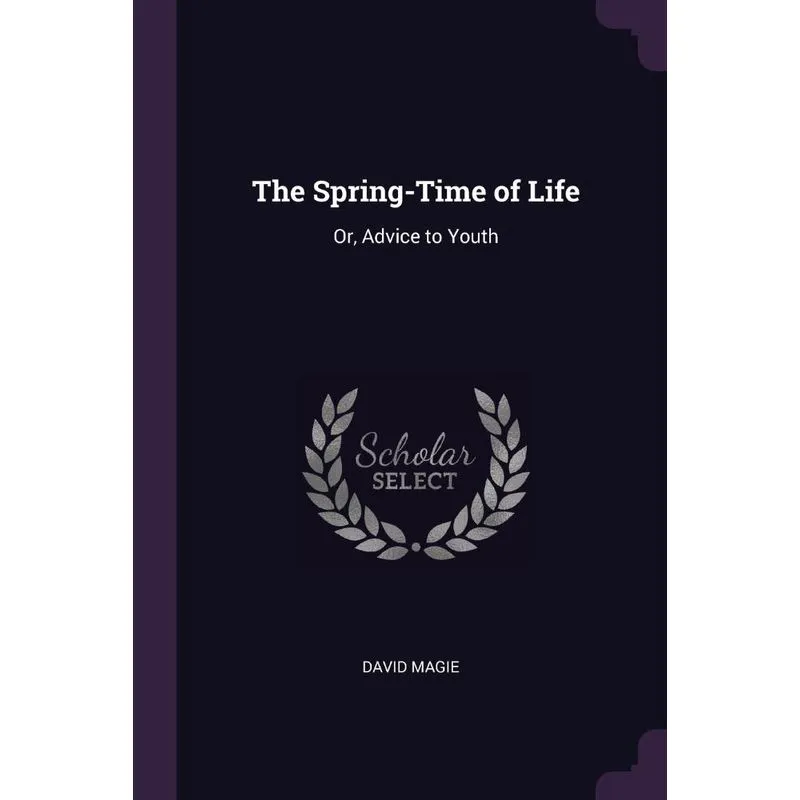 The Spring-Time of Life