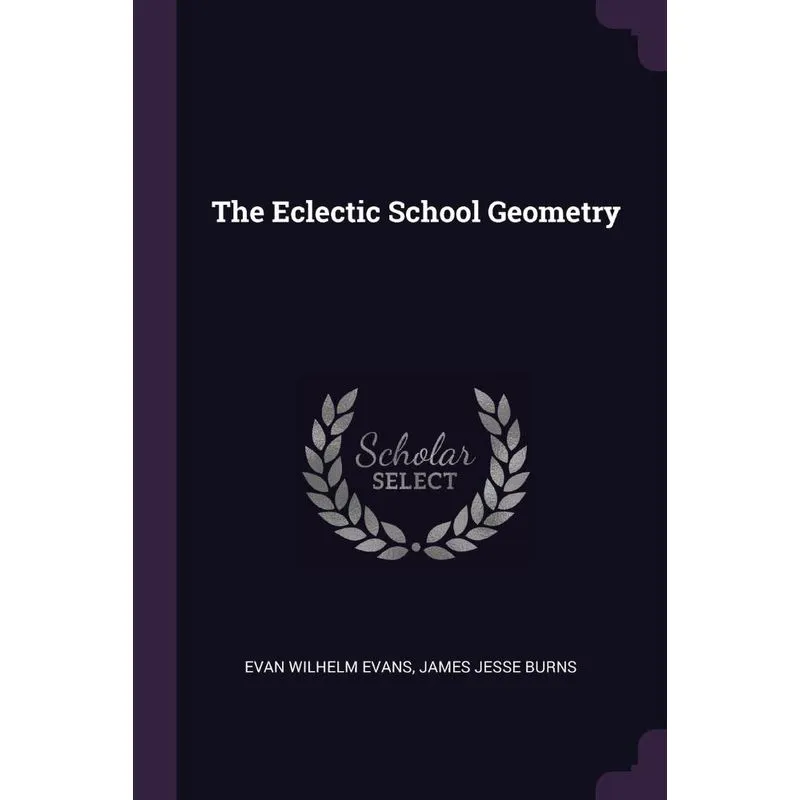 The Eclectic School Geometry