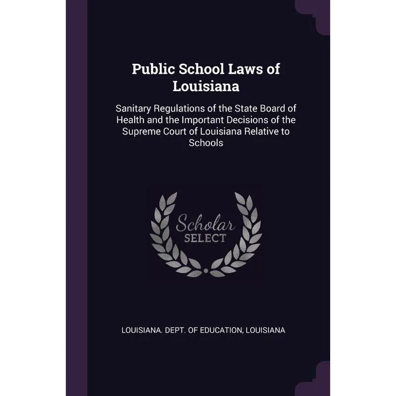 Public School Laws of Louisiana