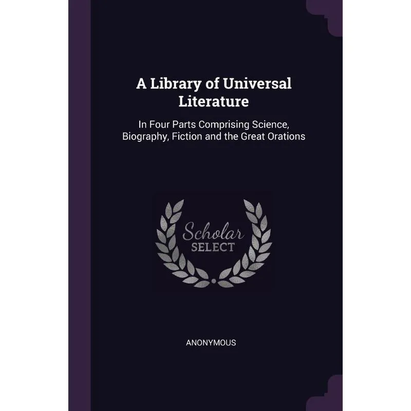 A Library of Universal Literature