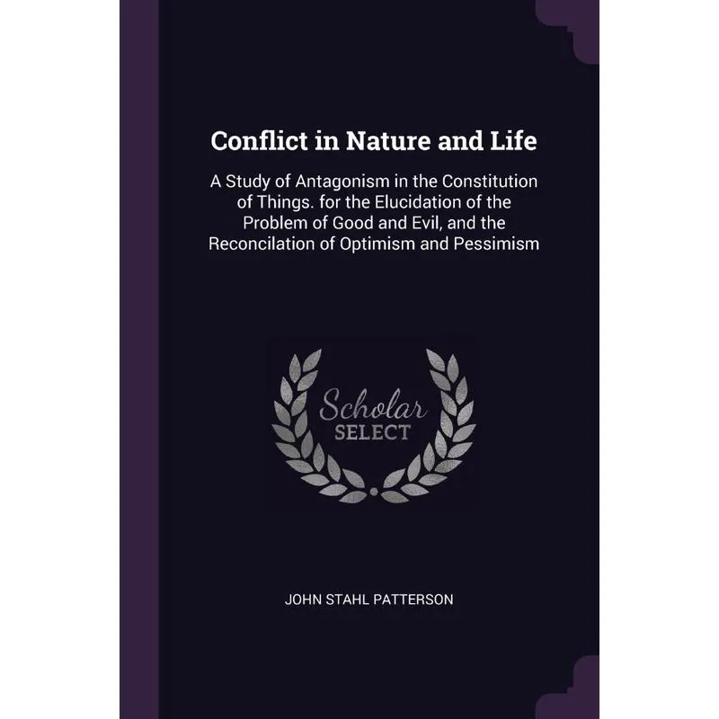 Conflict in Nature and Life