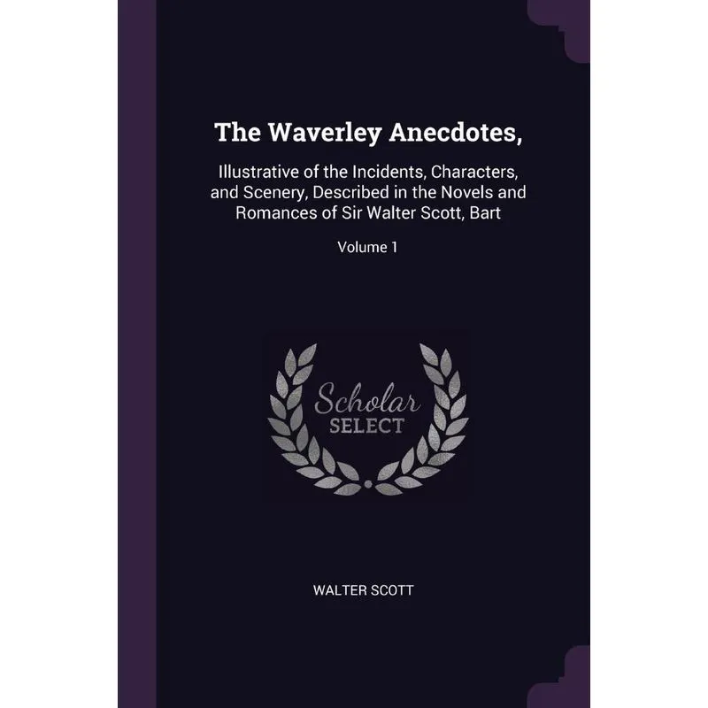 The Waverley Anecdotes,
