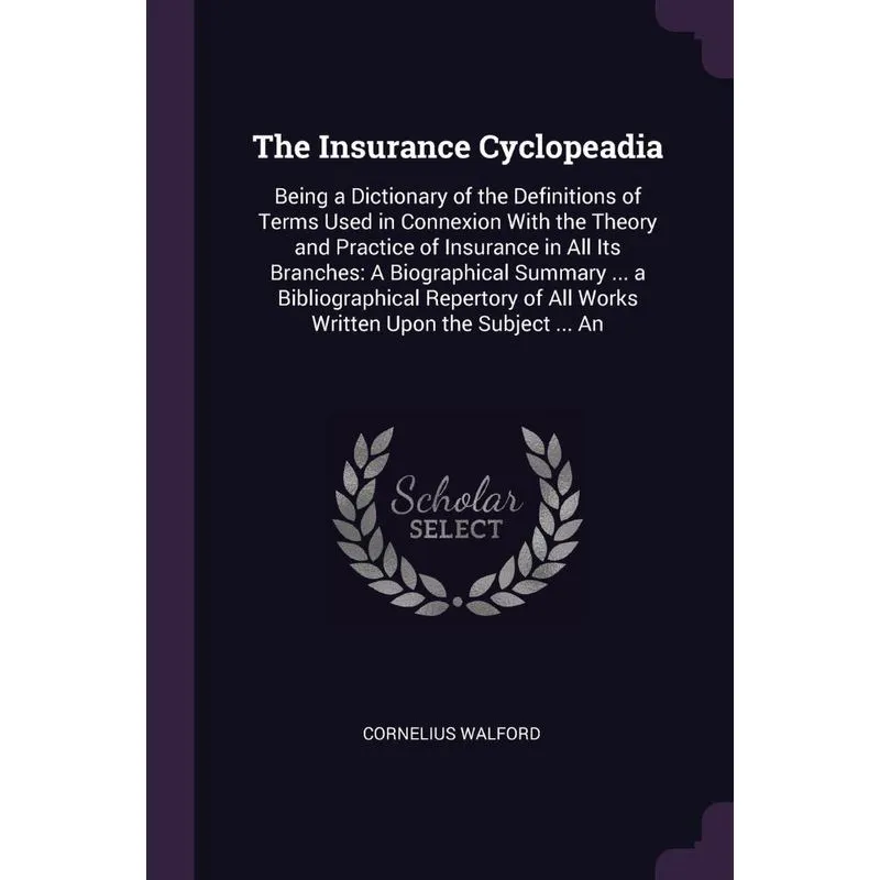 The Insurance Cyclopeadia