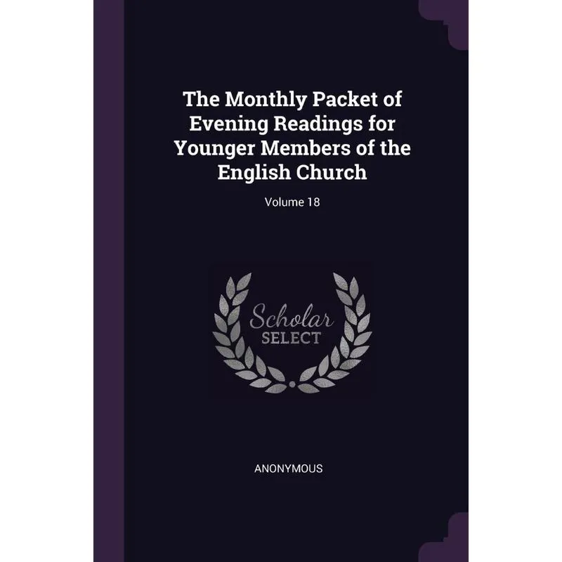 The Monthly Packet of Evening Readings for Younger Members