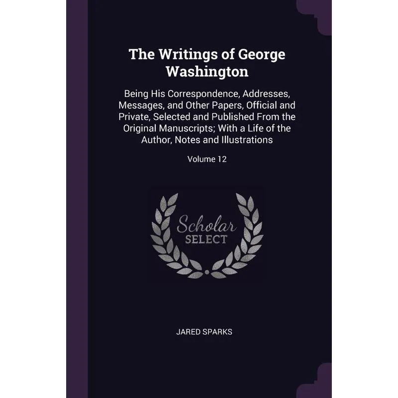 The Writings of George Washington