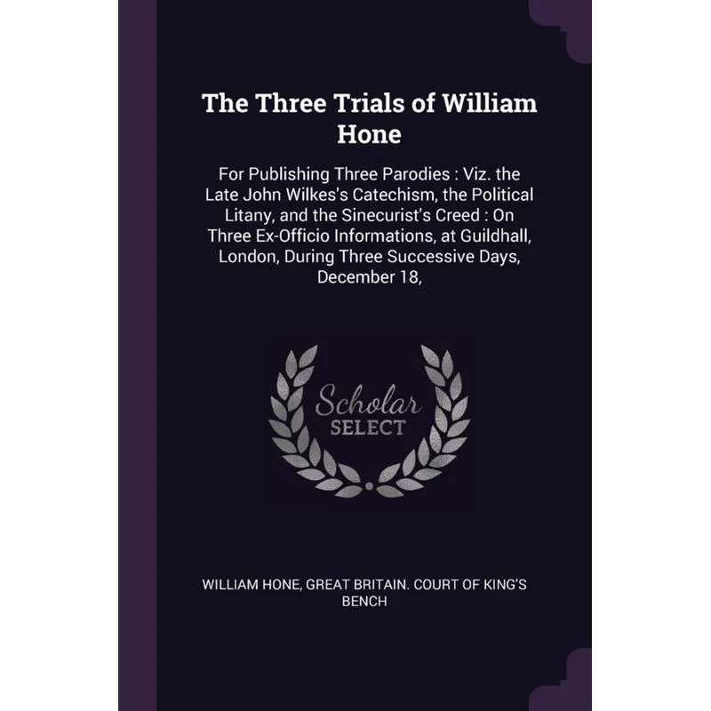 The Three Trials of William Hone