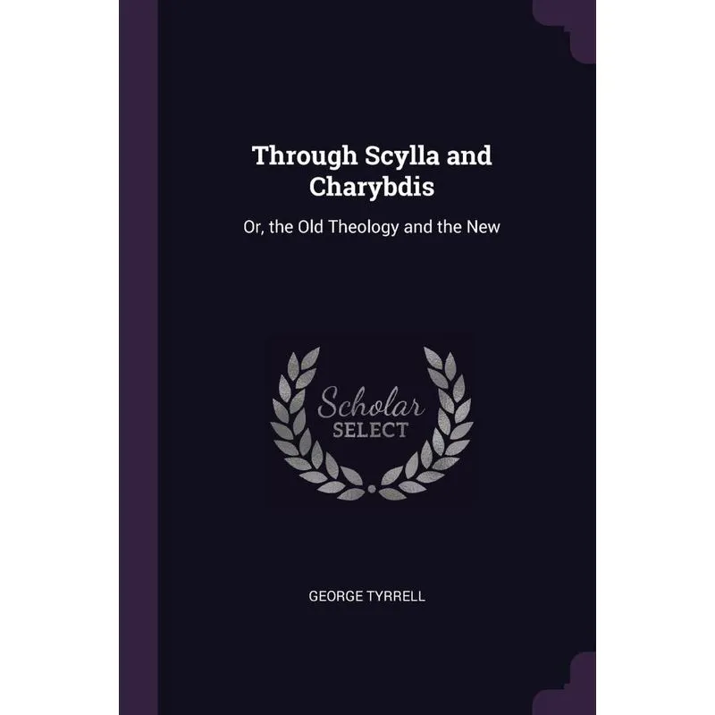 Through Scylla and Charybdis