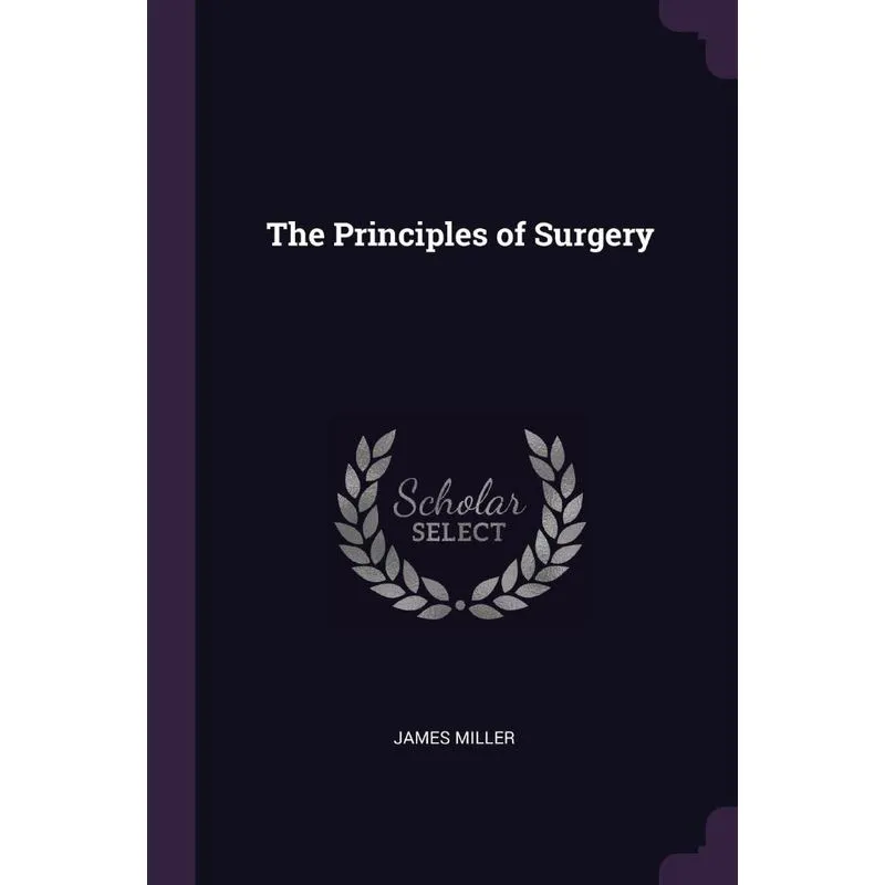 The Principles of Surgery