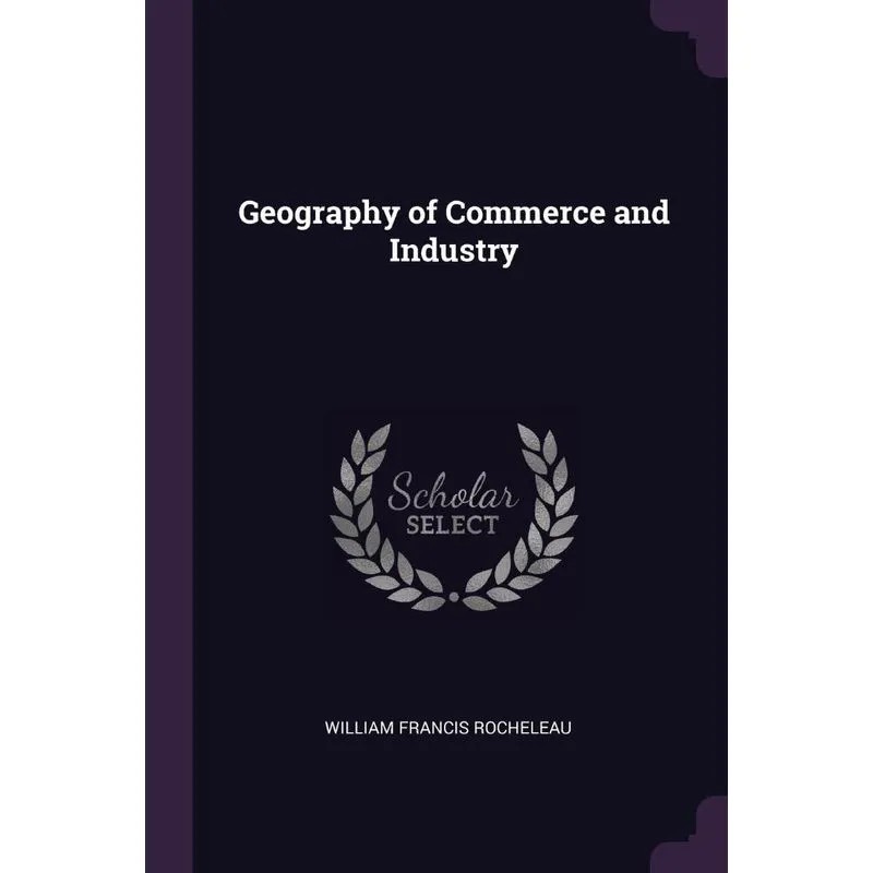 Geography of Commerce and Industry