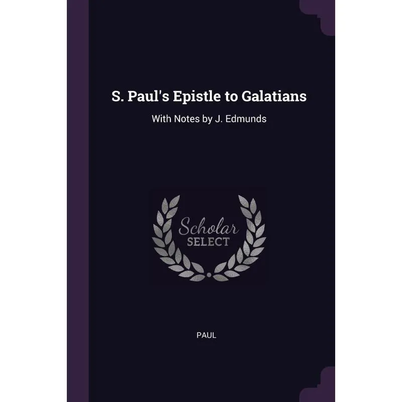 S. Pauls Epistle to Galatians