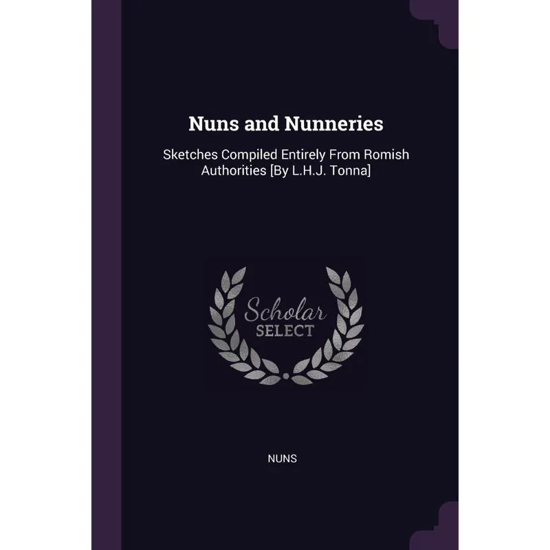 Nuns and Nunneries