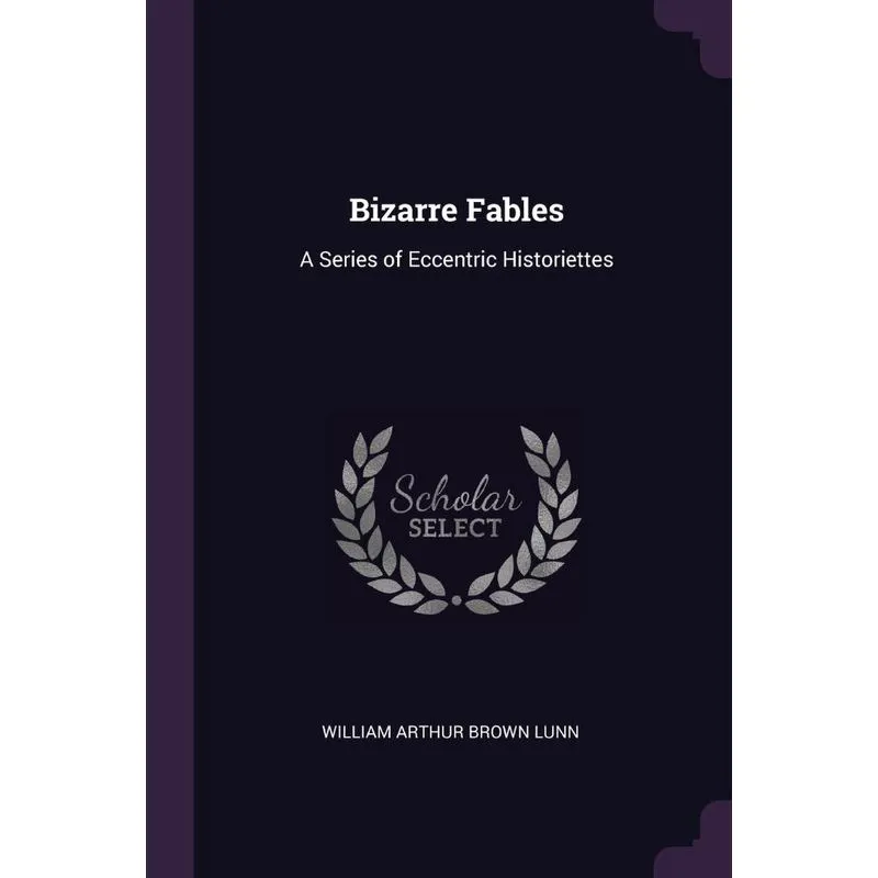 Bizarre Fables