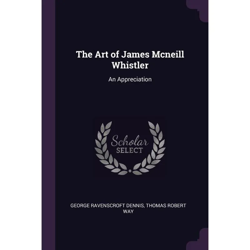 The Art of James Mcneill Whistler