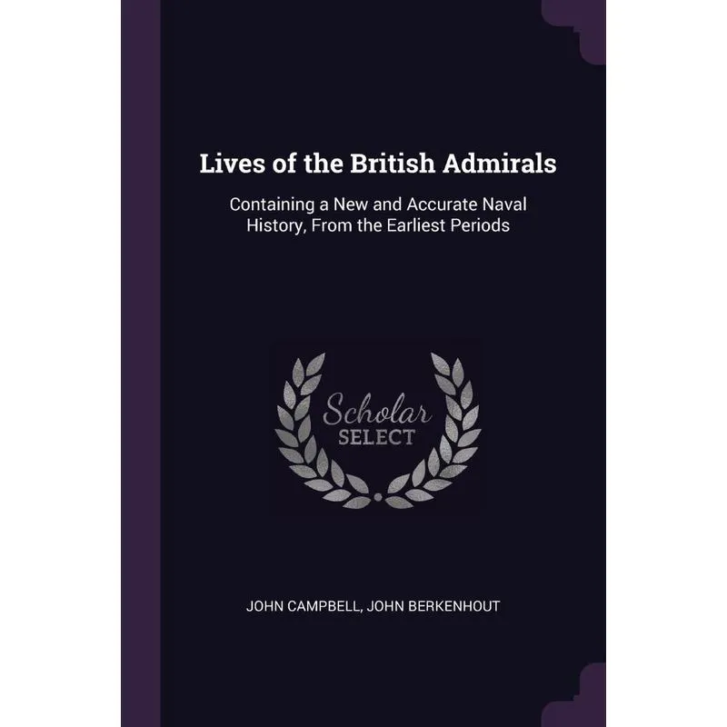 Lives of the British Admirals