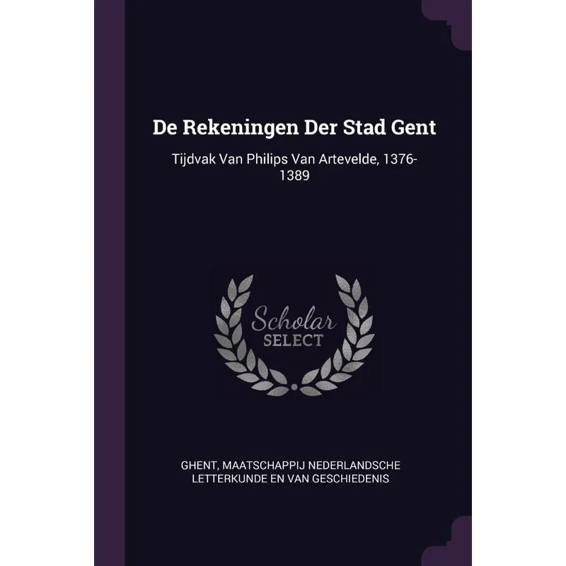 De Rekeningen Der Stad Gent