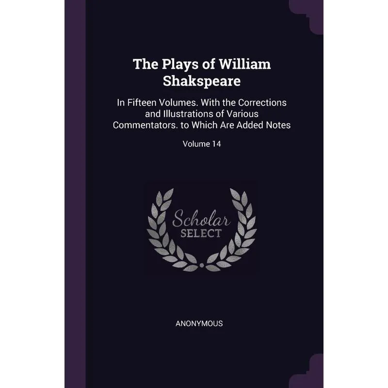 The Plays of William Shakspeare