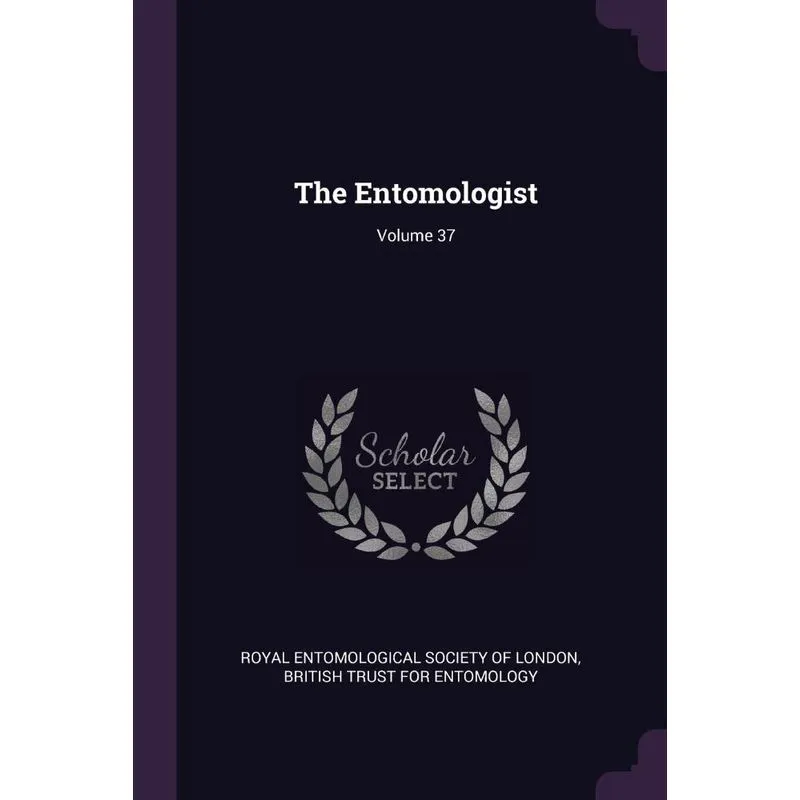 The Entomologist, Volume 37