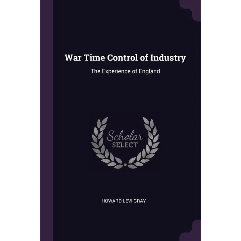 War Time Control of Industry