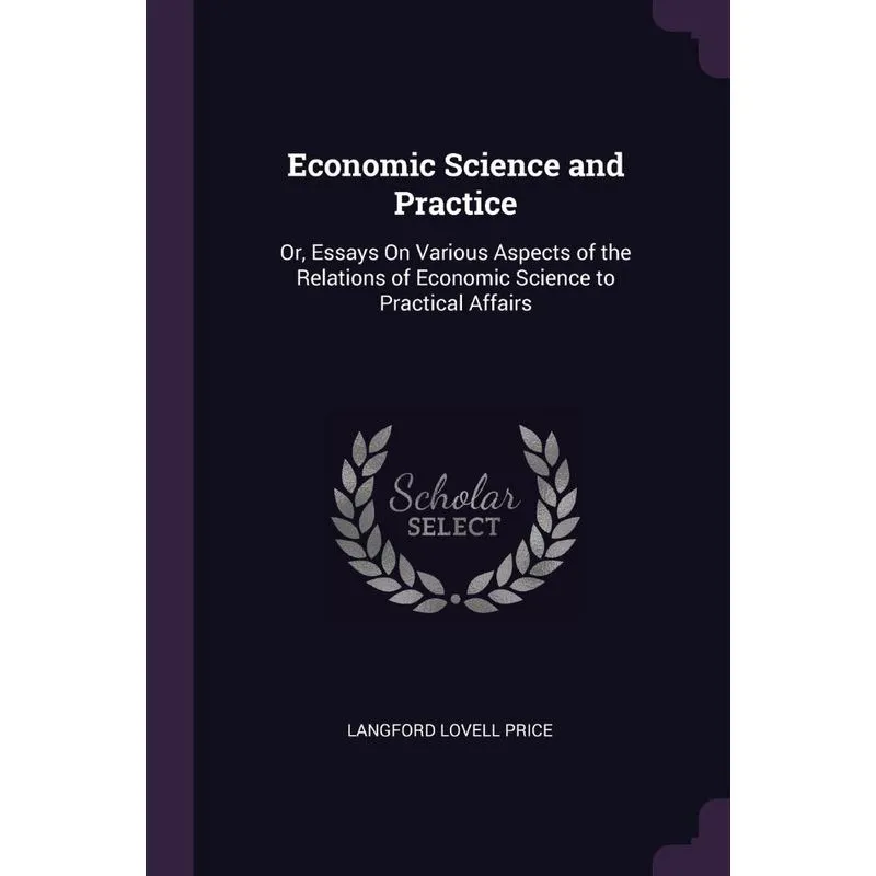 Economic Science and Practice