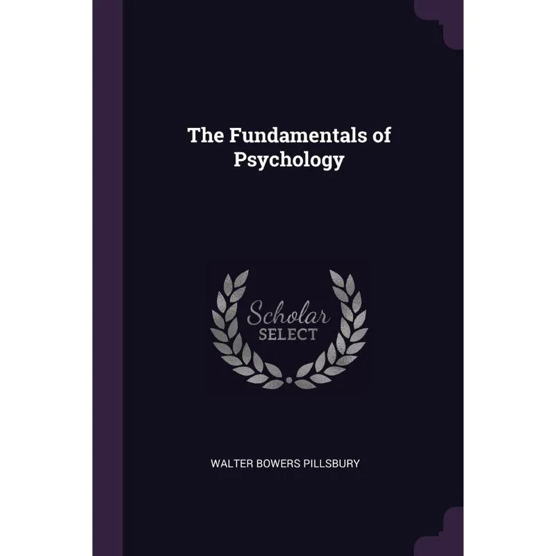 The Fundamentals of Psychology